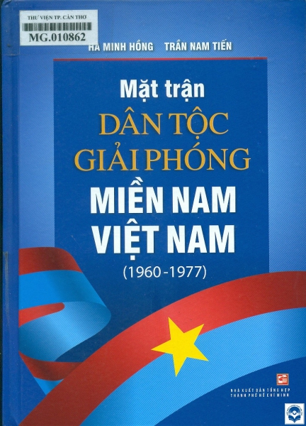 mat tran giai phong dan toc mien nam Viet Nam 1960 1977