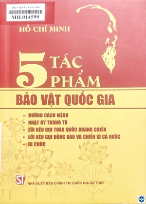 5 tác phẩm bảo vật quốc gia / Hồ Chí Minh. - H. : Chính trị Quốc gia Sự thật, 2022. - 283tr.; 21cm