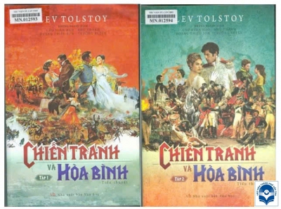 Chiến tranh và hoà bình : Tiểu thuyết / Lev Tolstoy; Dịch: Cao Xuân Hạo, Nhữ Thành, Hoàng Thiếu Sơn.... - H. : Văn học, 2017. - 2 tập; 24cm