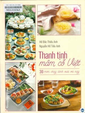 Thanh tịnh mâm cỗ Việt - 30 món chay lành xưa và nay