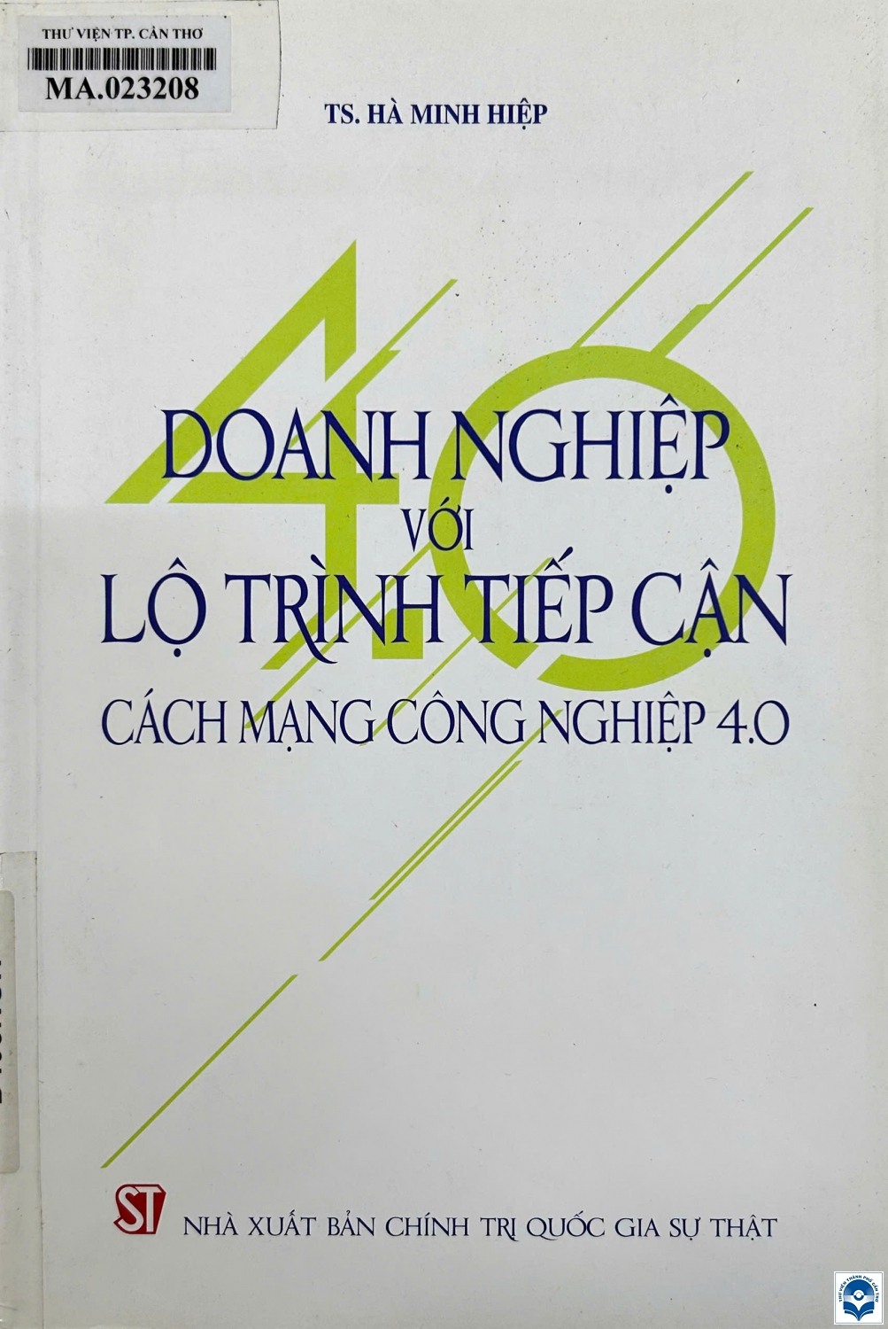 DOANH NGHIEP VOI LO TRINH TIEP CAN CMCN 4 0