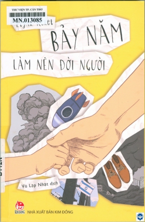 Bảy năm làm nên đời người : Dành cho lứa tuổi 16+