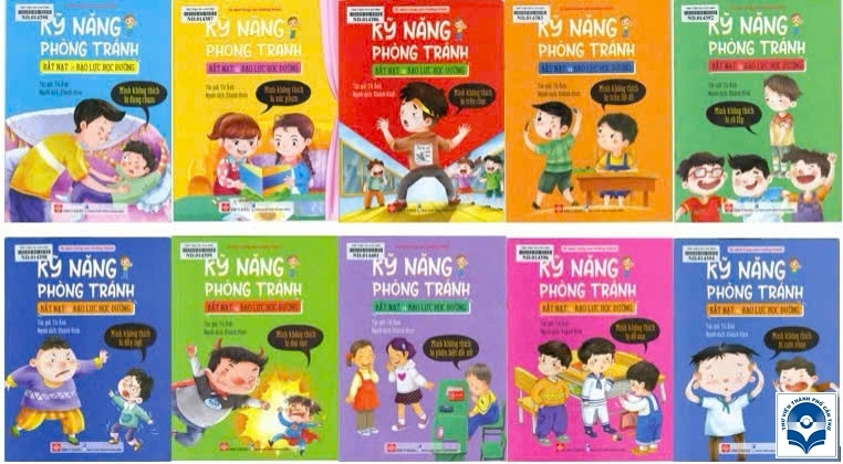 Bộ sách “Kỹ năng phòng tránh bắt nạt và bạo lực học đường”