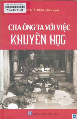 Cha ông ta với việc khuyến học