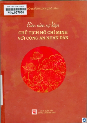 Biên niên sự kiện Chủ tịch Hồ Chí Minh với Công an nhân dân