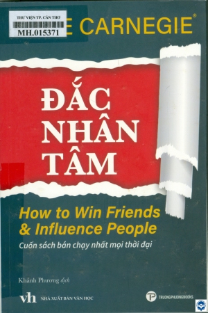 Đắc nhân tâm : Cuốn sách bán chạy nhất mọi thời đại
