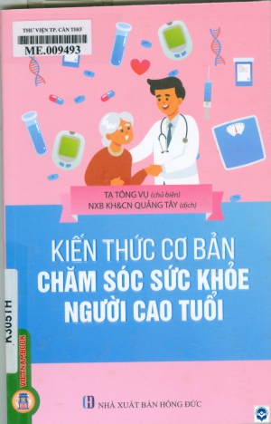 Kiến thức cơ bản chăm sóc sức khoẻ người cao tuổi