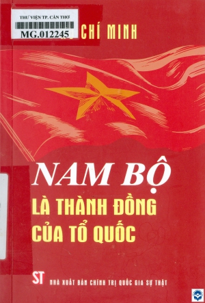 Nam Bộ là thành đồng của Tổ quốc