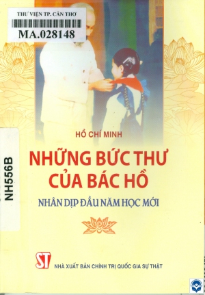 Những bức thư của Bác Hồ nhân dịp đầu năm học mới
