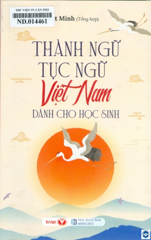 Thành ngữ, tục ngữ Việt Nam dành cho học sinh
