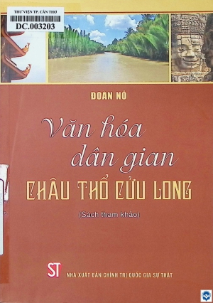 Văn hoá dân gian châu thổ Cửu Long : Sách tham khảo